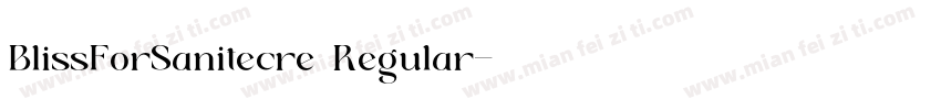 BlissForSanitecre Regular字体转换
